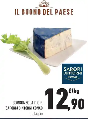 Conad Gorgonzola d.o.p. SAPORI&DINTORNI CONAD offerta