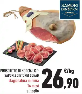 Conad Prosciutto di norcia i.g.p. SAPORI&DINTORNI CONAD offerta