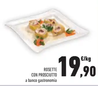 Conad Rosette con prosciutto offerta