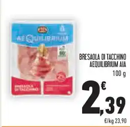 Conad Bresaola di tacchino aequilibrium AIA offerta