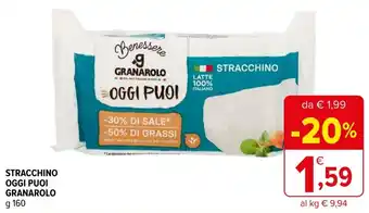 Iperal Stracchino oggi puoi GRANAROLO offerta