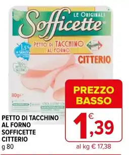 Iperal Petto di tacchino al forno sofficette CITTERIO offerta