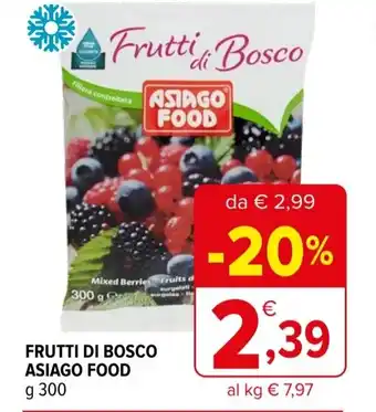 Iperal Frutti di bosco ASIAGO FOOD offerta