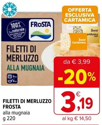 Iperal Filetti di merluzzo FROSTA offerta