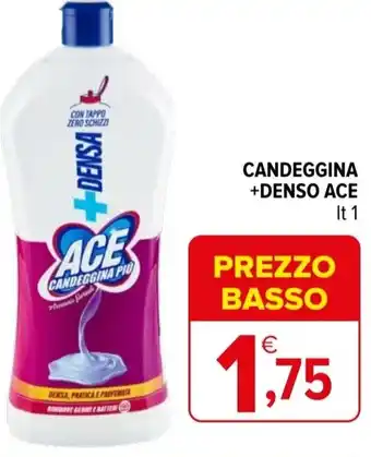 Iperal Candeggina +denso ACE offerta