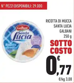 Conad Superstore Ricotta di mucca santa lucia GALBANI offerta