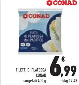 Conad Superstore Filetti di platessa CONAD surgelati offerta