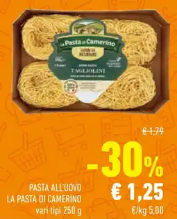 Conad Superstore Pasta all'uovo LA PASTA DI CAMERINO offerta