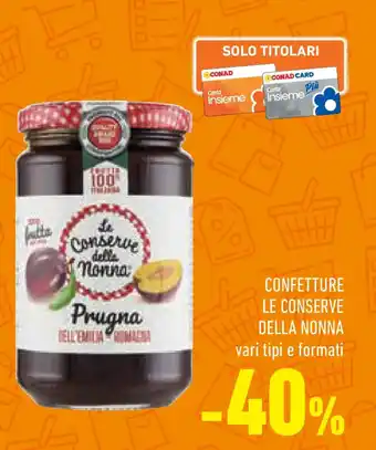 Conad Superstore Confetture le conserve DELLA NONNA offerta