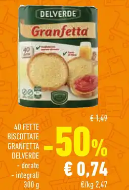 Conad Superstore 40 fette biscottate granfetta DELVERDE offerta