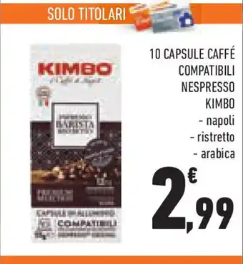 Conad Superstore 10 capsule caffé kimbo compatibili nespresso KIMBO offerta