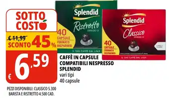 Tigros CAFFE IN CAPSULE COMPATIBILI NESPRESSO SPLENDID vari tipi offerta