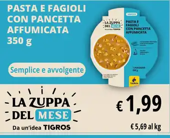 Tigros Pasta e fagioli con pancetta affumicata offerta