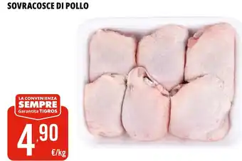 Tigros Sovracosce di pollo offerta