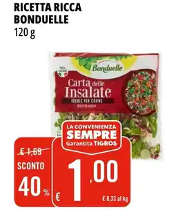 Tigros Ricetta ricca bonduelle offerta