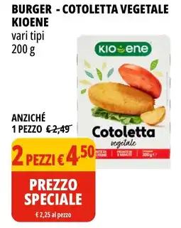 Tigros Burger-cotoletta vegetale kioene  vari tipi offerta