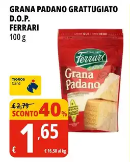 Tigros Grana padano grattugiato d.o.p. ferrari offerta