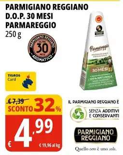 Tigros Parmigiano reggiano d.o.p. 30 mesi parmareggio offerta