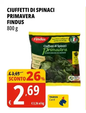 Tigros Ciuffetti di spinaci primavera findus offerta