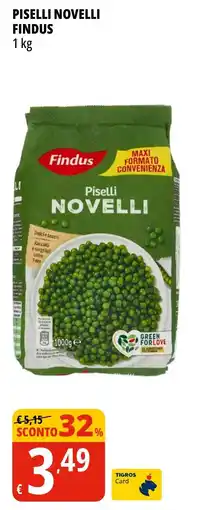 Tigros Piselli novelli findus offerta