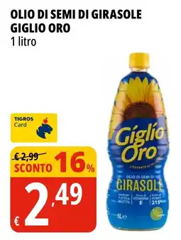 Tigros Olio di semi di girasole giglio oro offerta