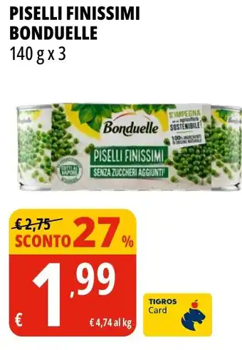 Tigros Piselli finissimi bonduelle offerta