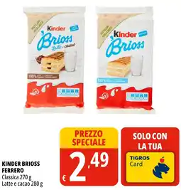 Tigros Kinder brioss FERRERO offerta