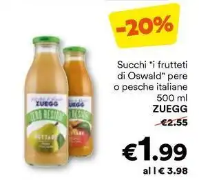 Unes Succhi "i frutteti di Oswald" pere o pesche italiane ZUEGG offerta