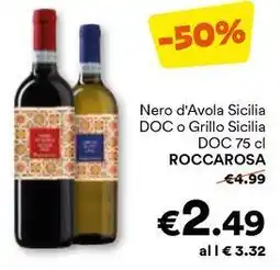 Unes Nero d'Avola Sicilia DOC o Grillo Sicilia DOC ROCCAROSA offerta