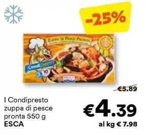 Unes I Condipresto zuppa di pesce pronta ESCA offerta