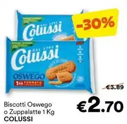 Unes Biscotti Oswego o Zuppalatte COLUSSI offerta