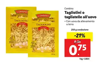 Lidl Combino Tagliolini o tagliatelle all'uovo offerta