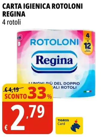 Tigros Carta igienica rotoloni REGINA offerta