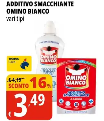 Tigros Additivo smacchiant OMINO BIANCOe offerta