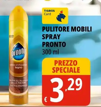 Tigros Pulitore mobili spray PRONTO offerta