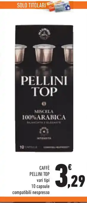 Conad Superstore Caffè PELLINI TOP offerta