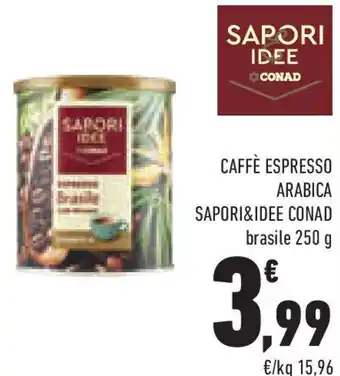 Conad Superstore Caffè espresso arabica SAPORI&IDEE CONAD offerta