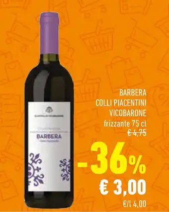 Conad Superstore Barbera colli piacentini VICOBARONE frizzante offerta