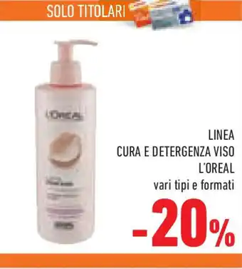 Conad Superstore Linea cura e detergenza viso L'OREAL offerta