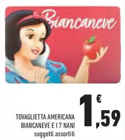 Conad Superstore Tovaglietta americana BIANCANEVE E I7 NANI offerta