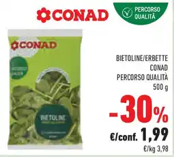 Conad Superstore Bietoline/erbette CONAD PERCORSO QUALITÀ offerta