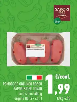 Conad Superstore Pomodoro oblungo rosso SAPORI&IDEE CONAD offerta