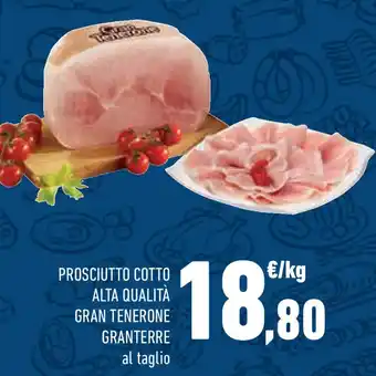 Conad Superstore Prosciutto cotto alta qualità gran tenerone GRANTERRE offerta