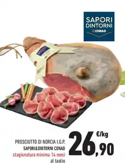 Conad Superstore Prosciutto di norcia i.g.p. SAPORI&DINTORNI CONAD offerta