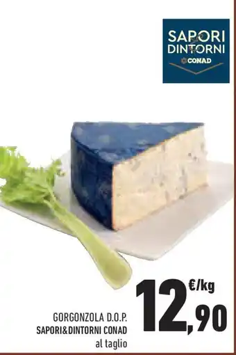 Conad Superstore Gorgonzola d.o.p. SAPORI&DINTORNI CONAD offerta