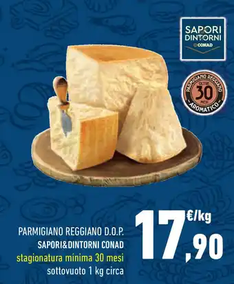 Conad Superstore Parmigiano reggiano d.o.p. SAPORI&DINTORNI CONAD offerta