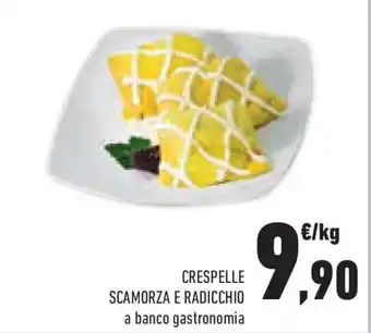 Conad Superstore Crespelle scamorza e radicchio offerta