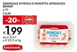 Bennet Guanciale in petali o pancetta affumicata BENNET offerta