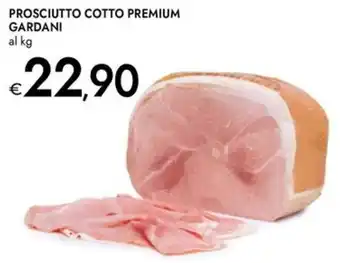 Bennet Prosciutto cotto premium gardani al kg offerta