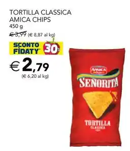 Esselunga Tortilla classica AMICA CHIPS offerta